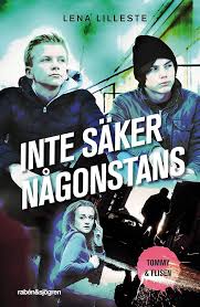 Inte Säker Någonstans - Lilleste